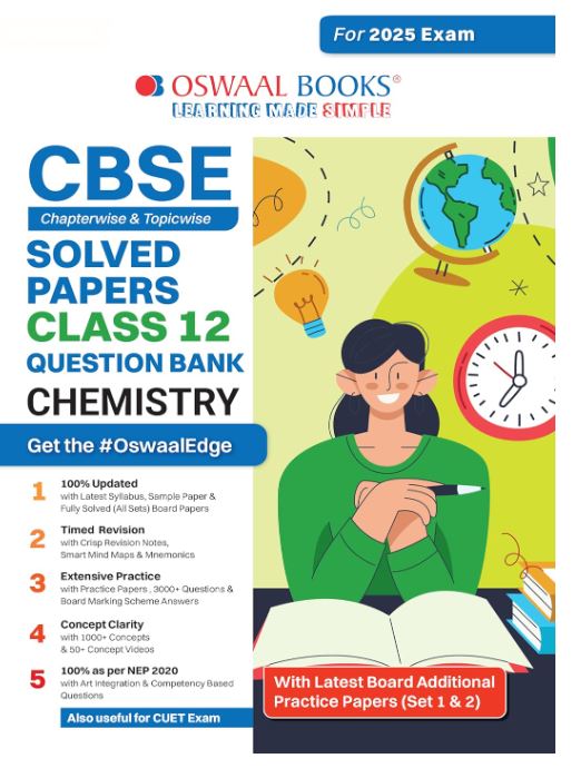 Oswaal CBSE Question Bank Class 12 Chemistry, Chapterwise and Topicwise Solved Papers For Board Exams 2025
